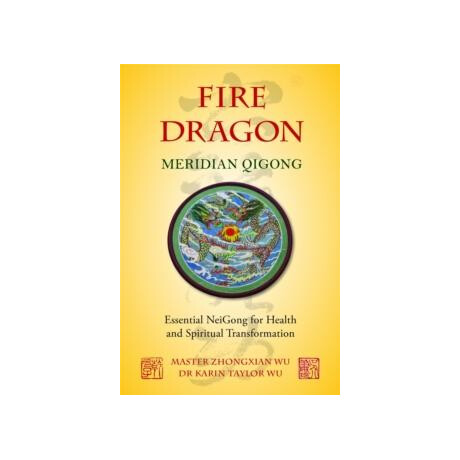 Fire Dragon Meridian Qigong