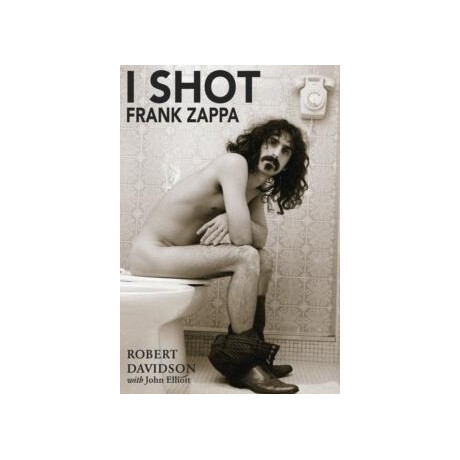 I Shot Frank Zappa
