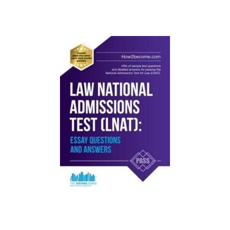 Law National Admissions Test (Lnat): Essay Questions and Answers