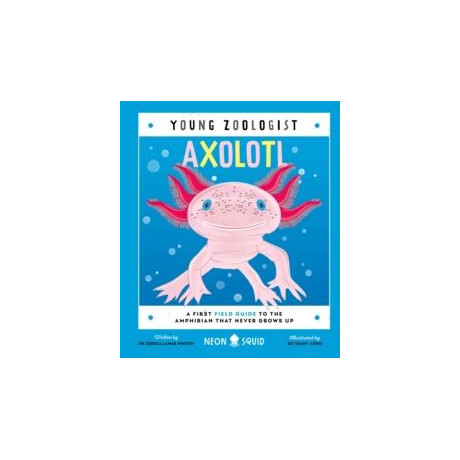Axolotl (Young Zoologist)