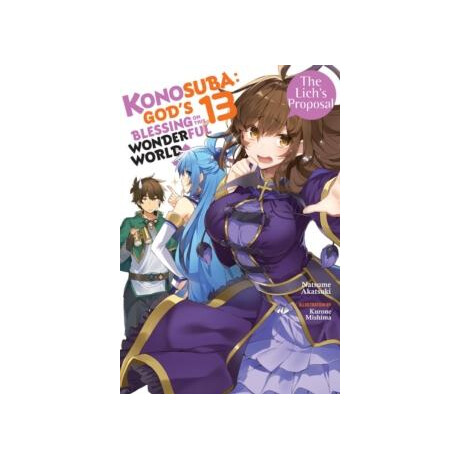 Konosuba: God's Blessing on This Wonderful World!, Vol. 13 (Light Novel)