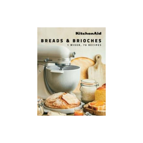 Kitchenaid: Breads & Brioches