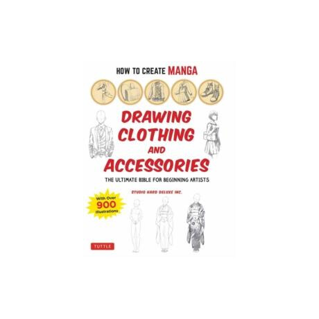 How to Create Manga: Drawing Clothing and Accessories