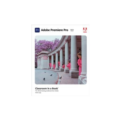 Adobe Premiere pro Classroom in a Book (2022 Release)