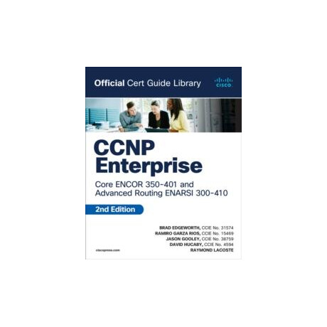 Ccnp Enterprise Core Encor 350-401 and Advanced Routing Enarsi 300-410 Official Cert Guide Library