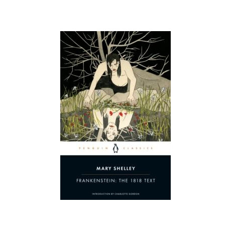 Frankenstein: the 1818 Text