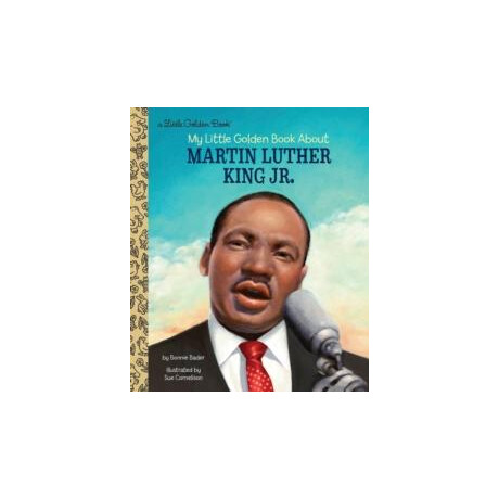 My Little Golden Book About Martin Luther King jr.