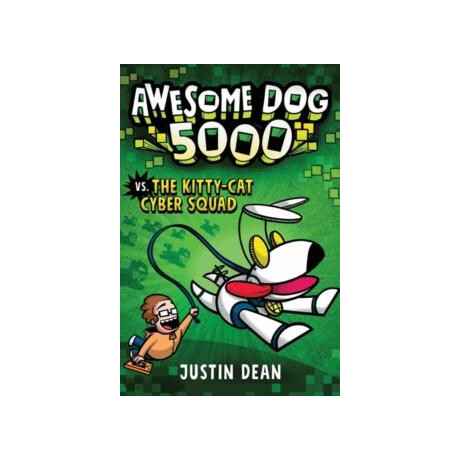 Awesome dog 5000 vs. Kitty cat Cyber Squad