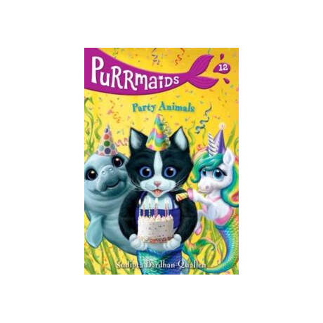 Purrmaids #12: Party Animals
