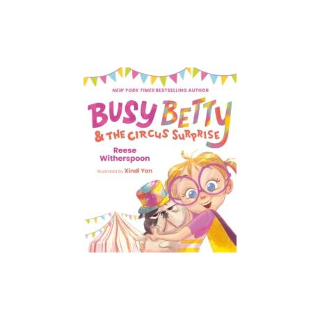 Busy Betty & the Circus Surprise