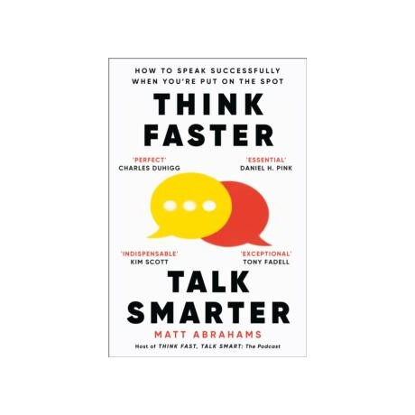 Think Faster, Talk Smarter