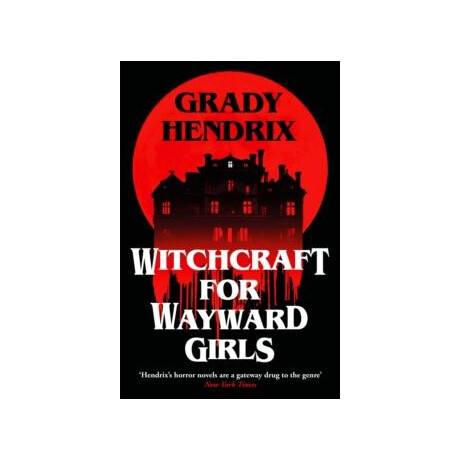 Witchcraft for Wayward Girls