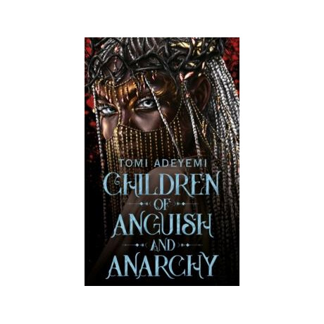 Children of Anguish and Anarchy