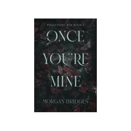 Once You're Mine
