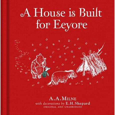 Winnie-the-Pooh: a House is Built for Eeyore