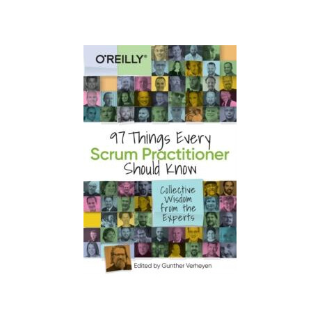 97 Things Every Scrum Practitioner Should Know