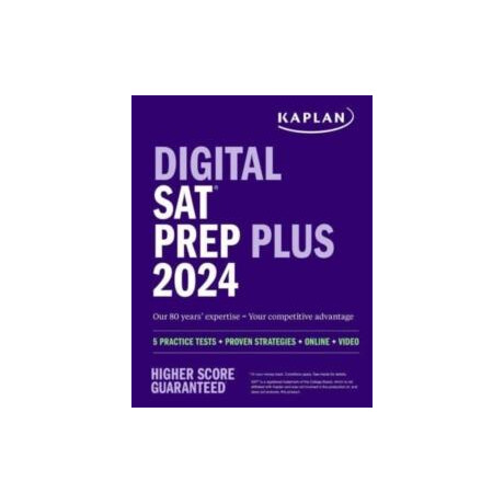 Digital sat Prep Plus 2024: Prep Book, 1 Realistic Full Length Practice Test, 700+ Practice Questions