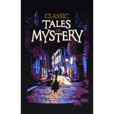 Classic Tales of Mystery Classic Tales of Mystery