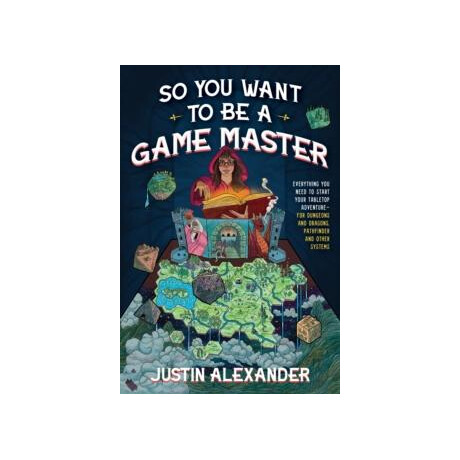 So you Want to be a Game Master