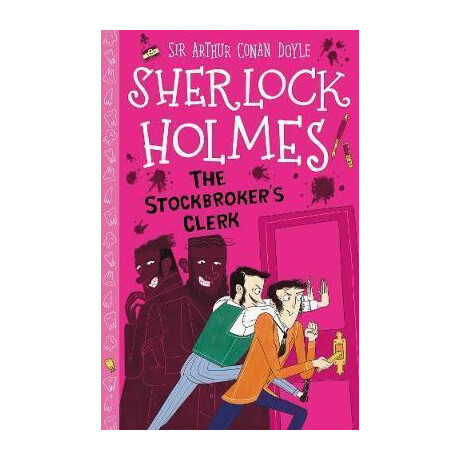 The Sherlock Holmes Children's Collection (19): the Stockbroker's Clerk
