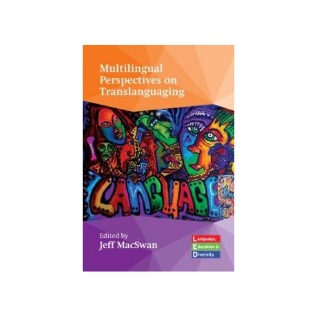 Multilingual Perspectives on Translanguaging