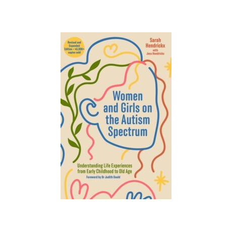Women and Girls on the Autism Spectrum, Second Edition