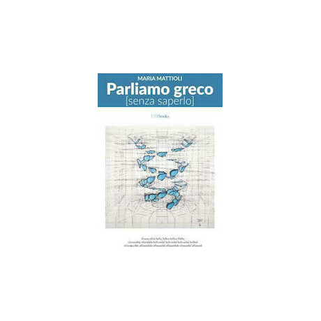Parliamo Greco (Senza Saperlo) Copertina Flessible