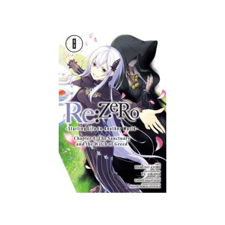 Re:zero -Starting Life in Another World-, Chapter 4: the Sanctuary and the Witch of Greed, Vol. 8 (Manga)