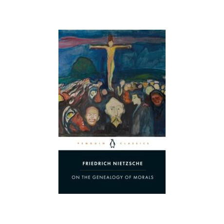 On the Genealogy of Morals