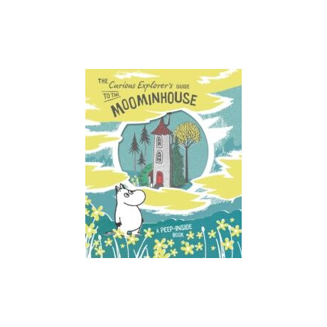 Curious Explorer's Guide to the Moominhouse