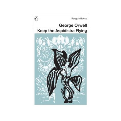 Keep the Aspidistra Flying