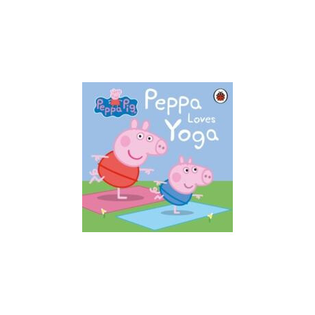 Peppa Pig: Peppa Loves Yoga
