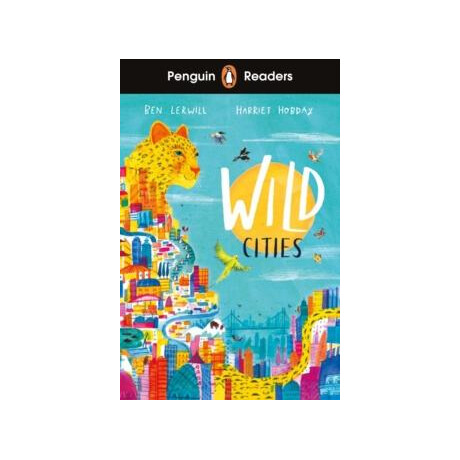 Penguin Readers Level 2: Wild Cities (Elt Graded Reader)