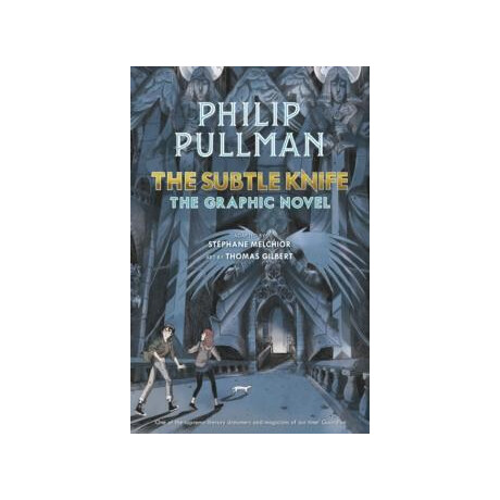 Subtle Knife: the Graphic Novel