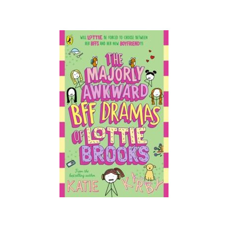 Majorly Awkward bff Dramas of Lottie Brooks
