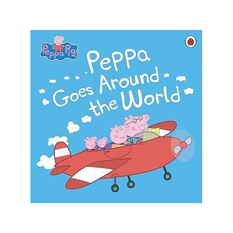 Peppa Pig: Peppa Goes Around the World