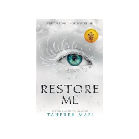 Shatter me (04): Restore me