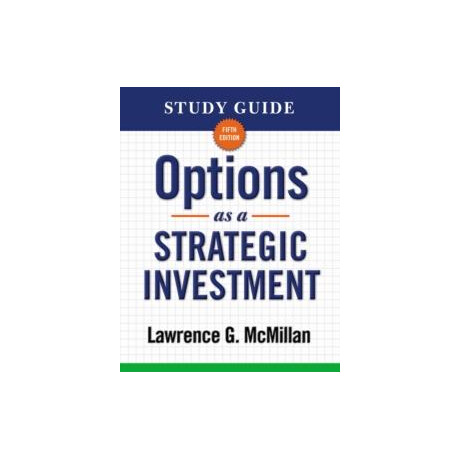 Study Guide for Options as a Strategic Investment 5th Edition