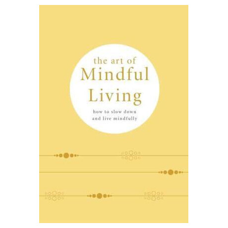Art of Mindful Living