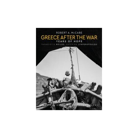 Greece After the war : Years of Hope