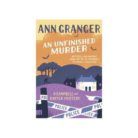 Campbell & Carter Mystery (06): an Unfinished Murder