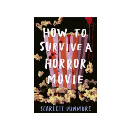 How to Survive a Horror Movie