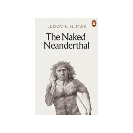 Naked Neanderthal