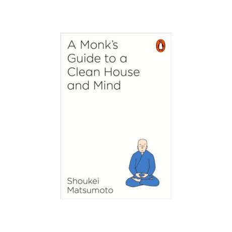 Monk's Guide to a Clean House and Mind
