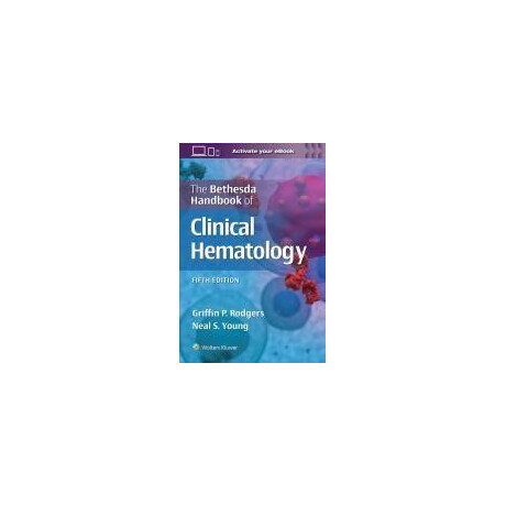 Bethesda Handbook of Clinical Hematology