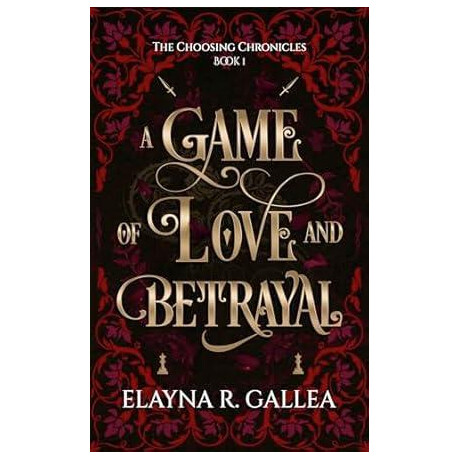 A Game of Love and Betrayal