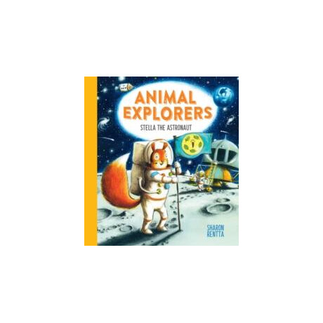 Animal Explorers: Stella the Astronaut (Pb)