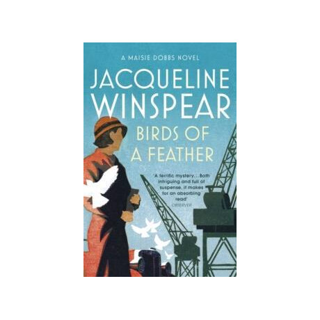 Maisie Dobbs (02): Birds of a Feather