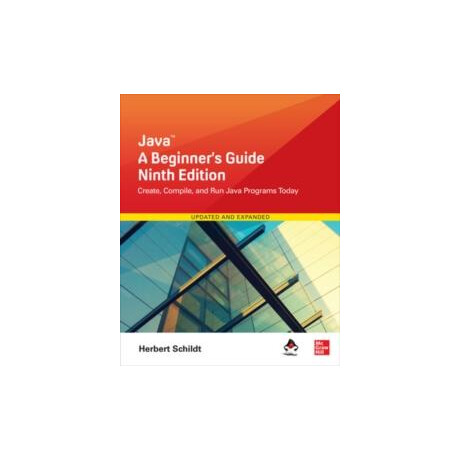 Java: a Beginner's Guide, Ninth Edition