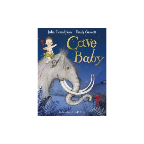 Julia Donaldson Story Collection: Cave Baby